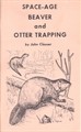 Space-Age Beaver & Otter Trapping