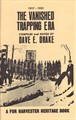 1917-1921 The Vanished Trapping Era